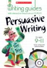 Image for Persuasive writing  : for ages 9-11