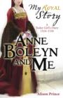 Image for My Story: Anne Boleyn and Me