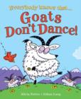 Image for Goats Don&#39;t Dance!