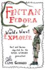 Image for Fintan Fedora, the world&#39;s worst explorer