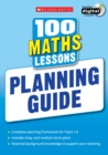 Image for 100 Maths Lessons: Planning Guide