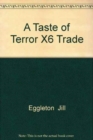 Image for A TASTE OF TERROR X6 TRADE