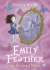 Image for Emily Feather and the secret mirror