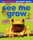Image for Scholastic Discover More: See Me Grow