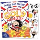 Image for I Want To Be A Gold Medallist