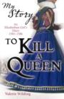 Image for To kill a queen