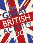Image for The Great British Activity Book
