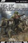 Image for My Story: The Trenches (War Heroes Edition)