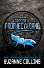 Image for Gregor and the Prophecy of Bane