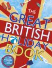 Image for The Great British Holiday Book