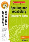 Image for Spelling and Vocabulary Teacher&#39;s Book (Year 6)