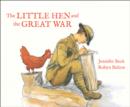 Image for The Little Hen and the Great War