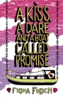 Image for A kiss, a dare and a boat called Promise
