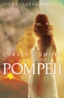 Image for Curses and smoke: a novel of Pompeii
