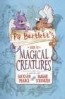 Image for Pip Bartlett&#39;s Guide to Magical Creatures