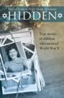 Image for Hidden: True stories of children who survived World War II