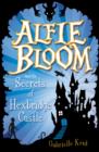 Image for Alfie Bloom and the Secrets of Hexbridge Castle