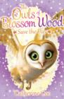 Image for The Owls of Blossom Wood: Save the Day