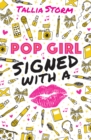 Image for Pop Girl: Signed with a Kiss