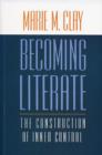 Image for Becoming Literate: The Construction of Inner Control