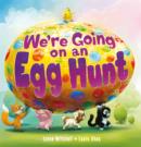 Image for We&#39;re going on an egg hunt