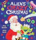Image for Alien&#39;s crazy Christmas