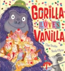 Image for Gorilla loves vanilla