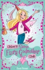 Image for Chloe&#39;s Secret Fairy Godmother Club