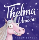 Image for Thelma the unicorn