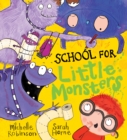 Image for School for Little Monsters