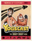 Image for Yogscast  : the diggy diggy book