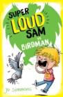 Image for Super loud Sam vs Birdman