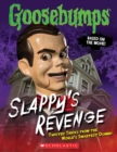 Image for Slappy&#39;s revenge: twisted tricks from the world&#39;s smartest dummy