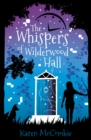Image for The whispers of Wilderwood Hall
