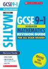 Image for GCSE 9-1 higher mathematics: Revision guide for all exam boards