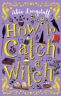 Image for How to catch a witch