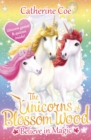 Image for The Unicorns of Blossom Wood: Believe in Magic