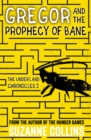 Image for Gregor and the Prophecy of Bane