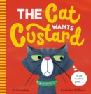 Image for The Cat Wants Custard