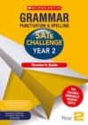 Image for Grammar, Punctuation and Spelling Challenge Teacher&#39;s Guide (Year 2)