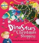 Image for Dinosaurs Go Christmas Shopping