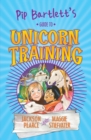 Image for Pip Bartlett&#39;s guide to unicorn training : 2