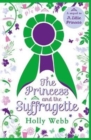 Image for Princess and the Suffragette