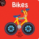 Image for Bikes  : learn about things that move!