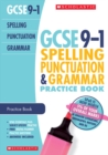 Image for Spelling, Punctuation and Grammar Practice Book for All Boards