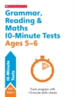 Image for Grammar, Reading &amp; Maths 10-Minute Tests Ages 5-6