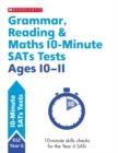 Image for Grammar, Reading &amp; Maths 10-Minute SATs Tests Ages 10-11