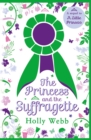 Image for The princess and the suffragette: a sequel to A little princess