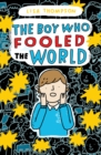 Image for The boy who fooled the world