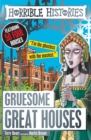 Image for Gruesome great houses